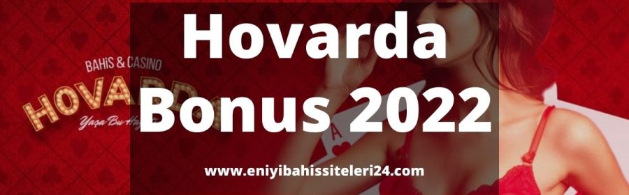 Hovarda Üyelik Bonusu