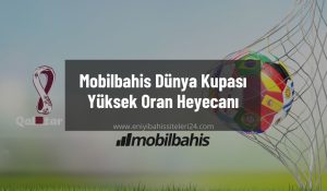 Mobilbahis Dünya Kupası