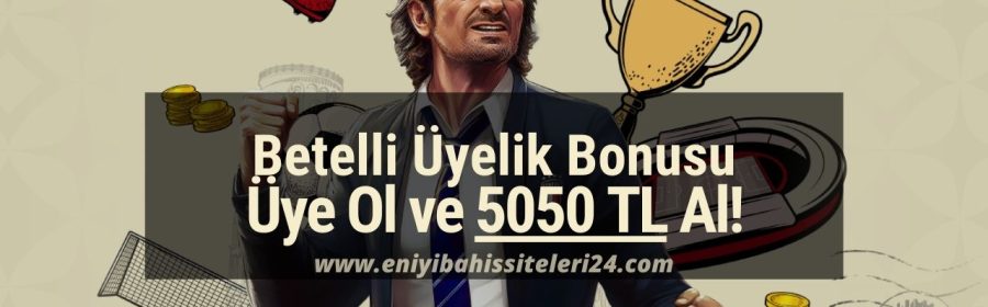 Betelli Üyelik Bonusu hakkında görsel